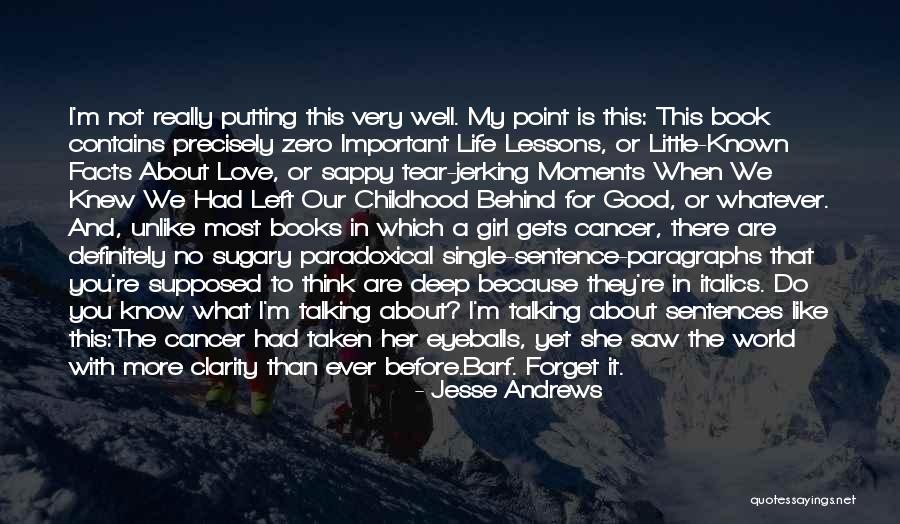 Jesse Andrews Quotes 1162127 Jesse Andrews Quotes 1162127