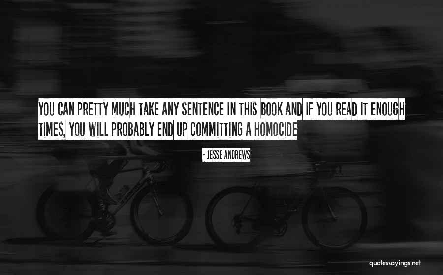Jesse Andrews Quotes 1256335 Jesse Andrews Quotes 1256335