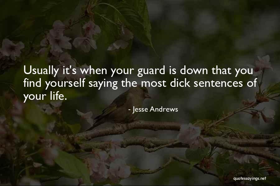 Jesse Andrews Quotes 1625573 Jesse Andrews Quotes 1625573