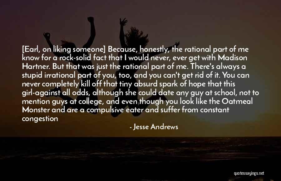 Jesse Andrews Quotes 1651033 Jesse Andrews Quotes 1651033