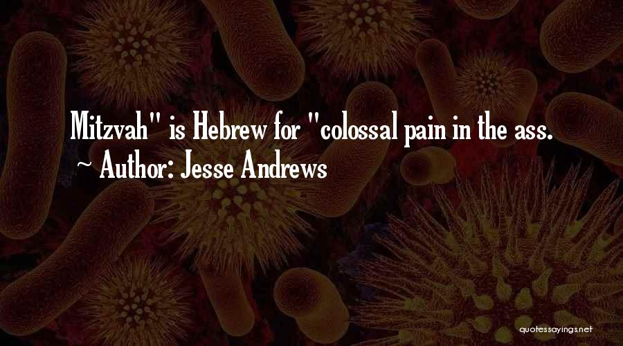 Jesse Andrews Quotes 1925777