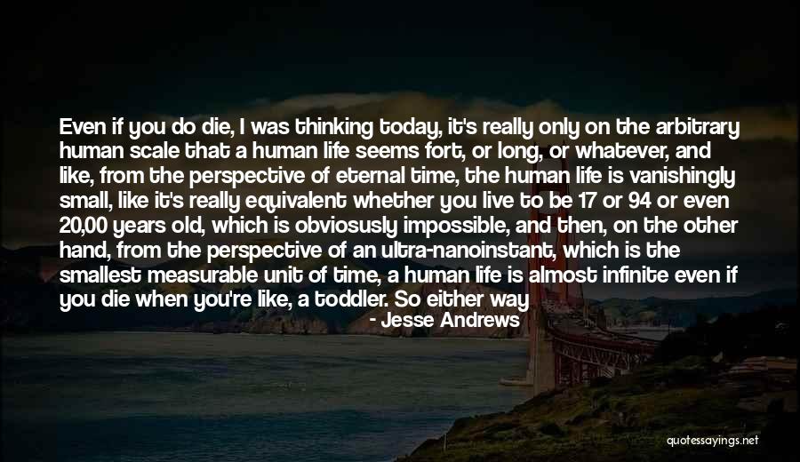 Jesse Andrews Quotes 195423 Jesse Andrews Quotes 195423