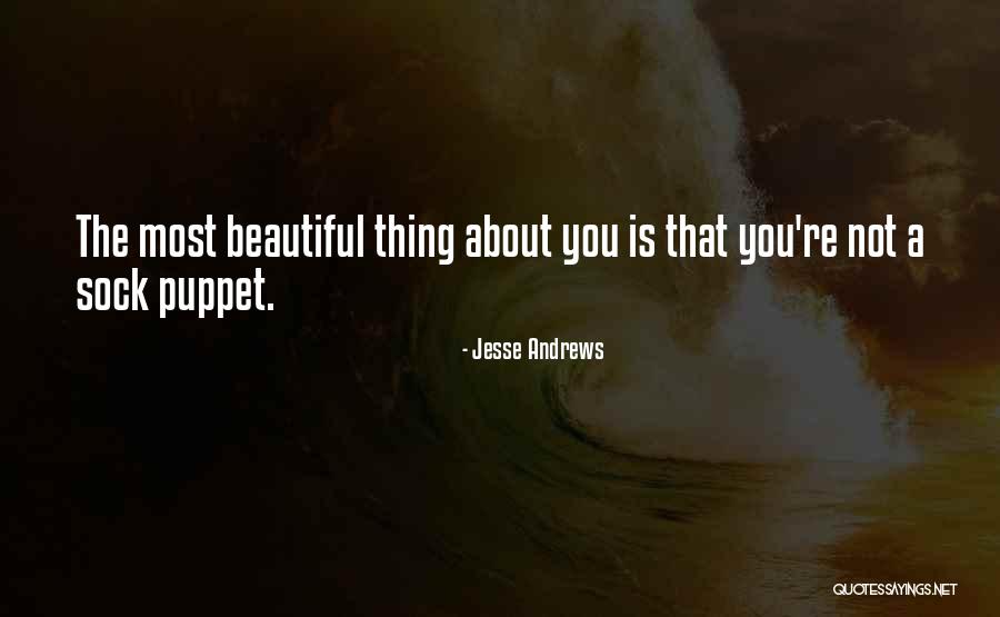 Jesse Andrews Quotes 543285