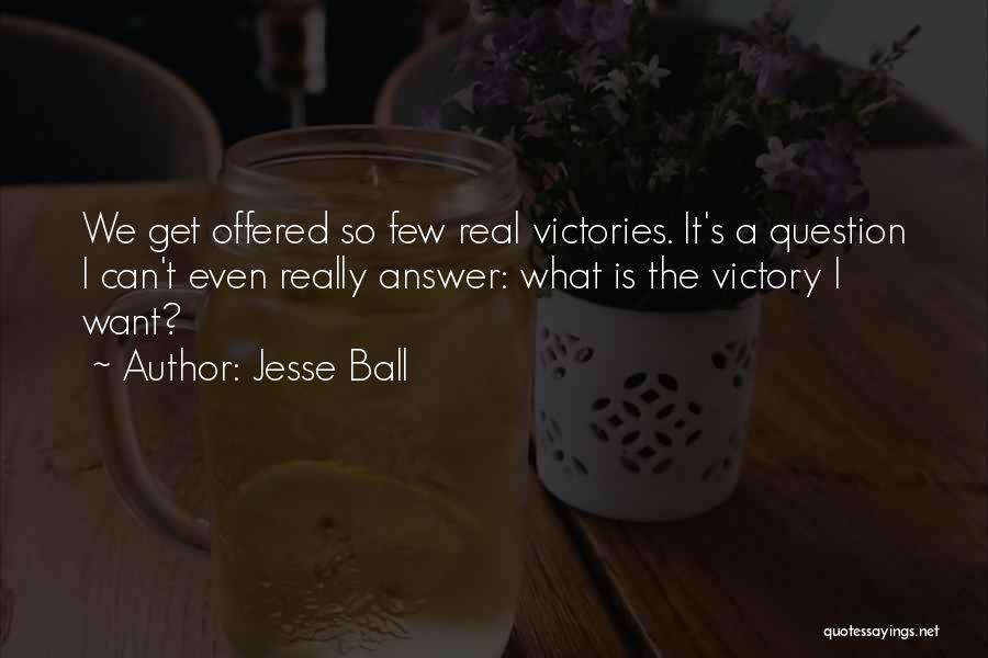 Jesse Ball Quotes 1000023