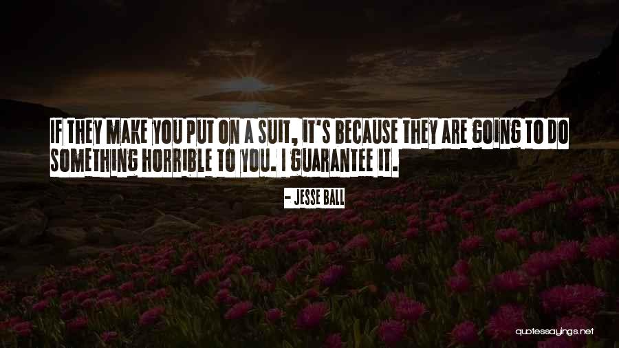 Jesse Ball Quotes 1157513 Jesse Ball Quotes 1157513