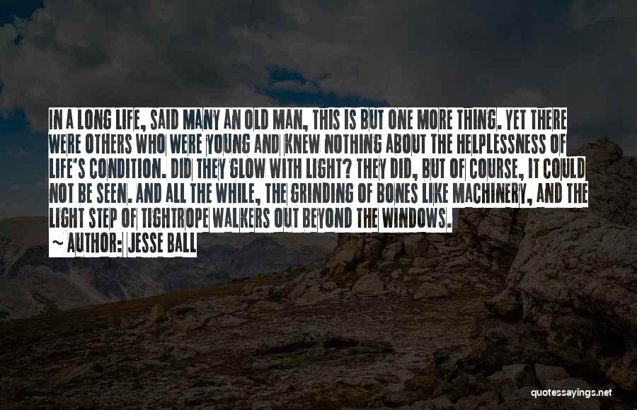 Jesse Ball Quotes 1216465