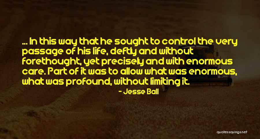 Jesse Ball Quotes 1676076