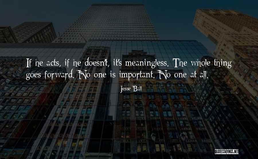 Jesse Ball Quotes 1855491 Jesse Ball Quotes 1855491