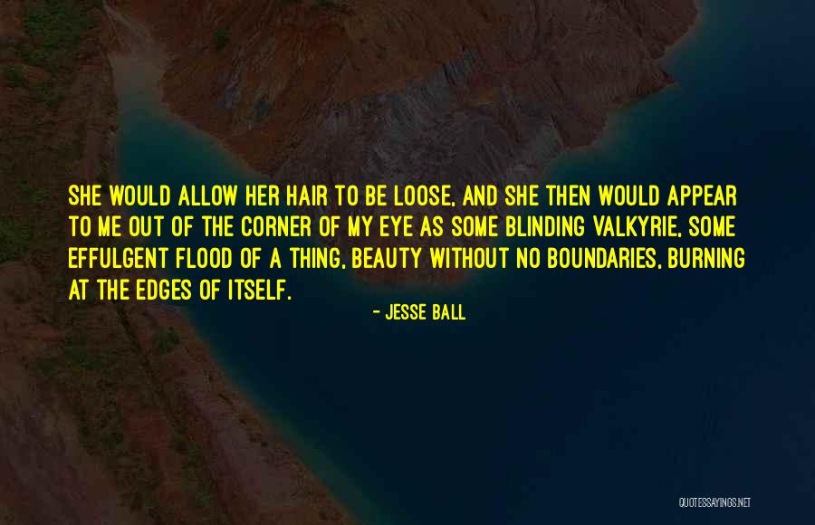 Jesse Ball Quotes 1956102