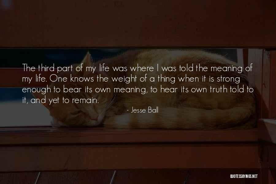 Jesse Ball Quotes 2072265 Jesse Ball Quotes 2072265