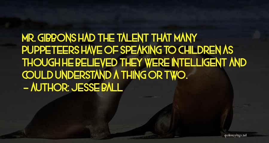 Jesse Ball Quotes 2268626