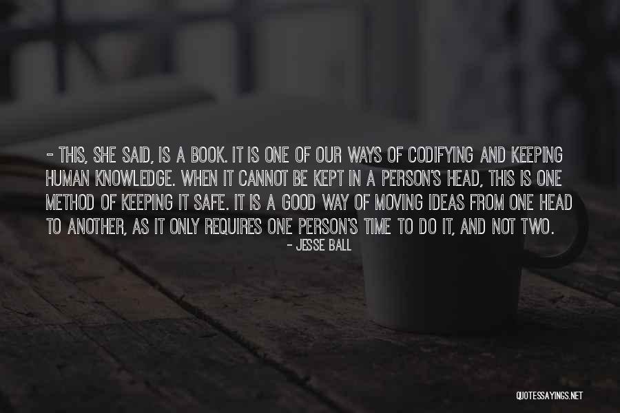 Jesse Ball Quotes 251463 Jesse Ball Quotes 251463