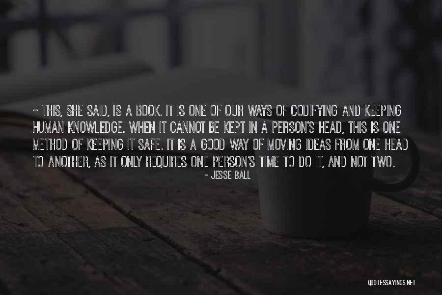 Jesse Ball Quotes 251463