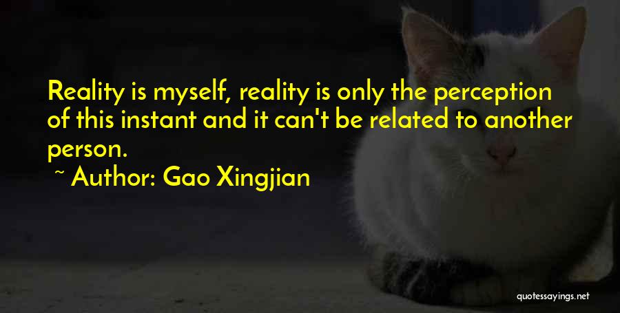 Jesse Barnett Quotes By Gao Xingjian