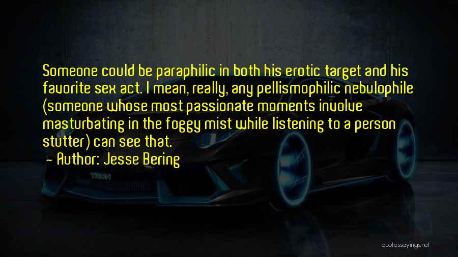 Jesse Bering Quotes 1389521