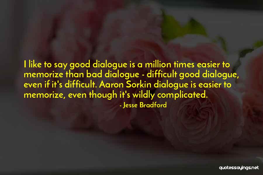 Jesse Bradford Quotes 1239762 Jesse Bradford Quotes 1239762