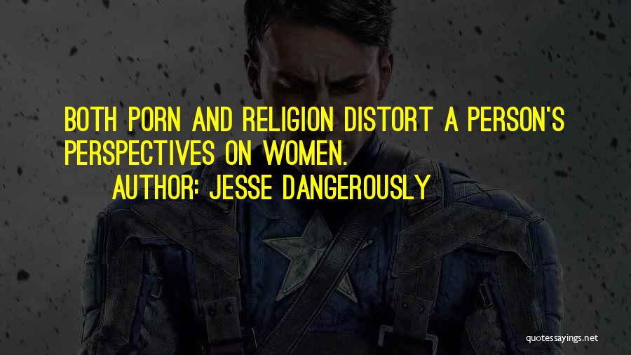 Jesse Cox Quotes By Jesse Dangerously