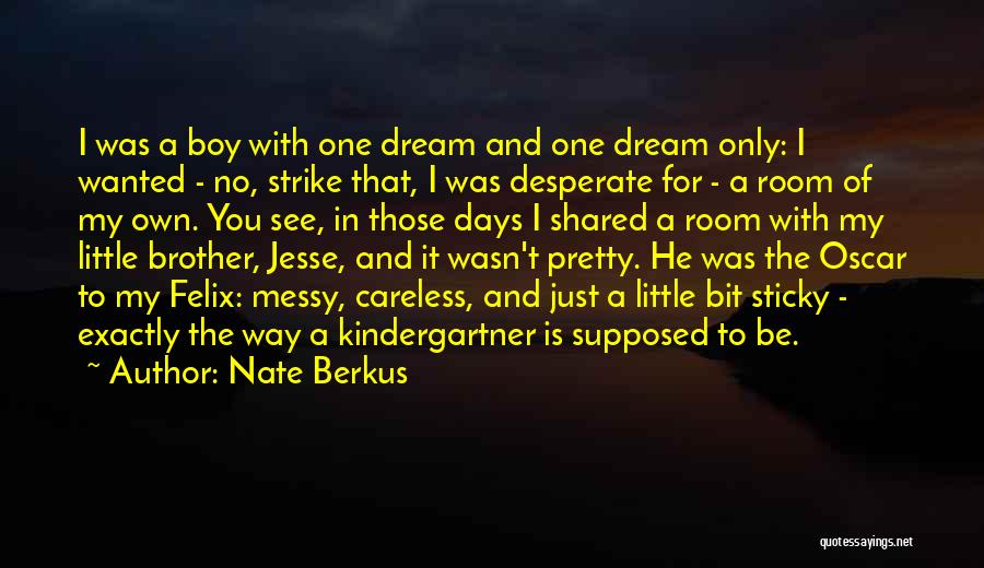 Jesse Cox Quotes By Nate Berkus