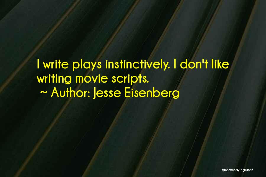 Jesse Eisenberg Quotes 256242