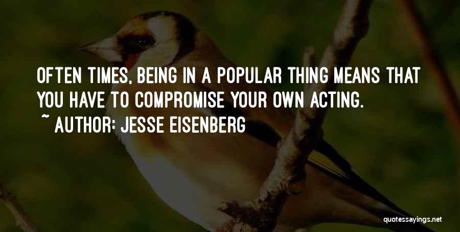Jesse Eisenberg Quotes 756755