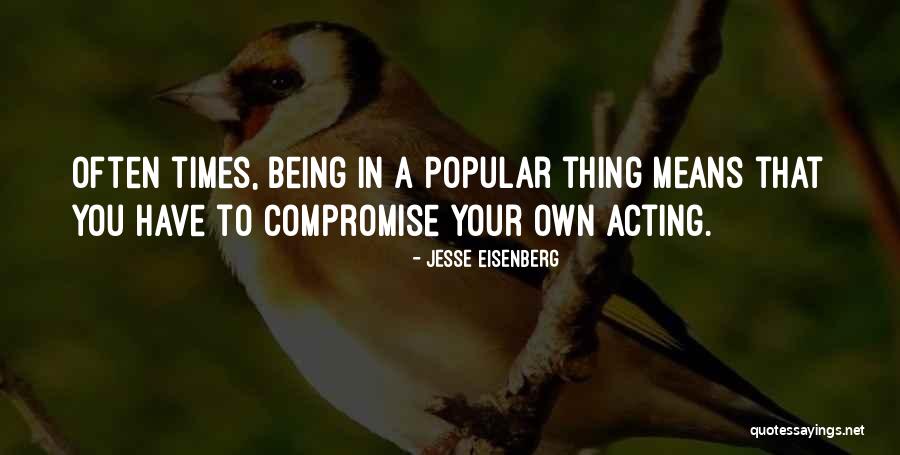 Jesse Eisenberg Quotes 756755 Jesse Eisenberg Quotes 756755