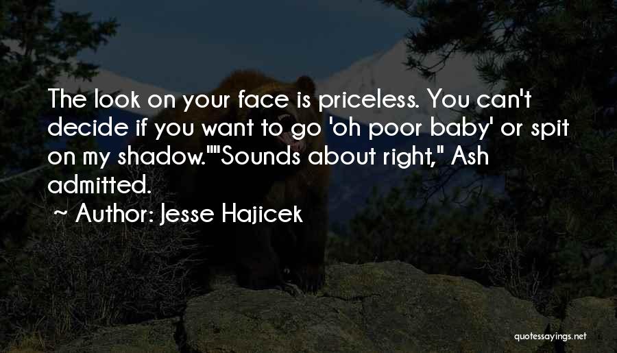 Jesse Hajicek Quotes 1833391
