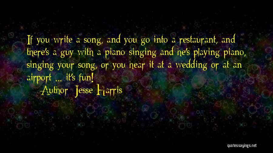 Jesse Harris Quotes 1265448