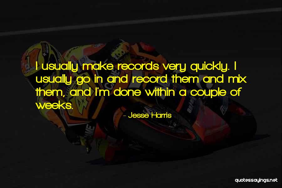 Jesse Harris Quotes 318936