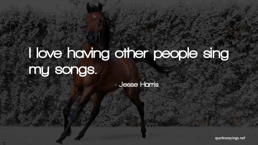 Jesse Harris Quotes 789151