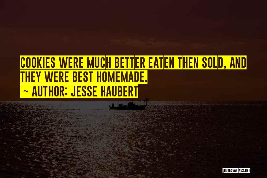 Jesse Haubert Quotes 2161779