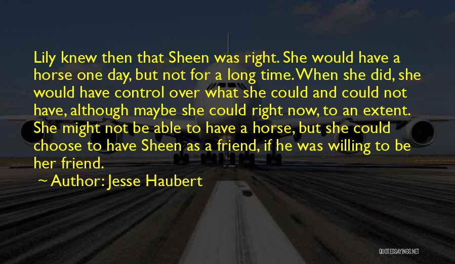 Jesse Haubert Quotes 83687