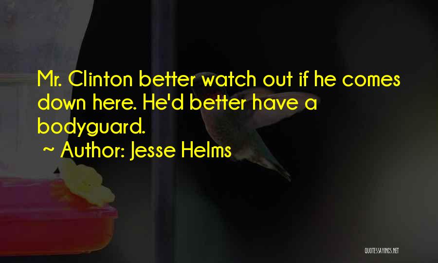 Jesse Helms Quotes 2003344