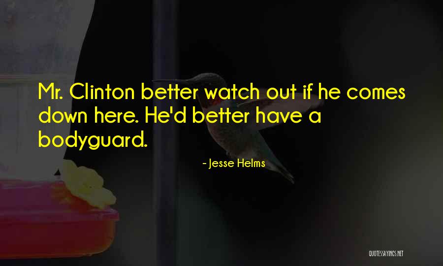 Jesse Helms Quotes 2003344