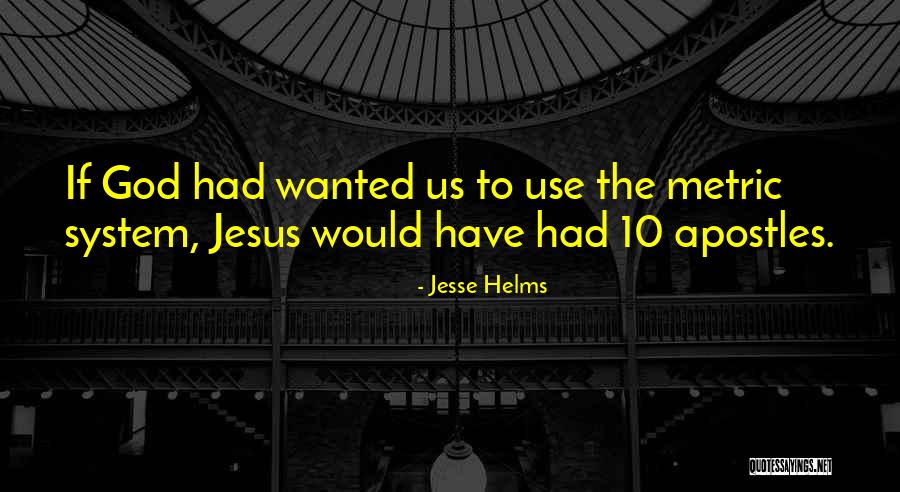 Jesse Helms Quotes 2033962 Jesse Helms Quotes 2033962