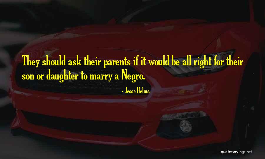 Jesse Helms Quotes 218406 Jesse Helms Quotes 218406