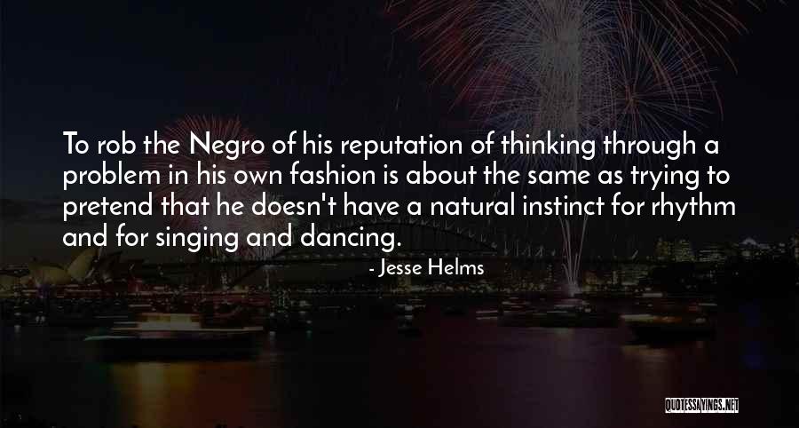 Jesse Helms Quotes 421983