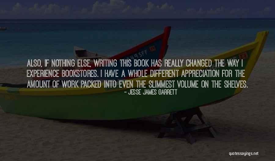 Jesse James Garrett Quotes 584902 Jesse James Garrett Quotes 584902
