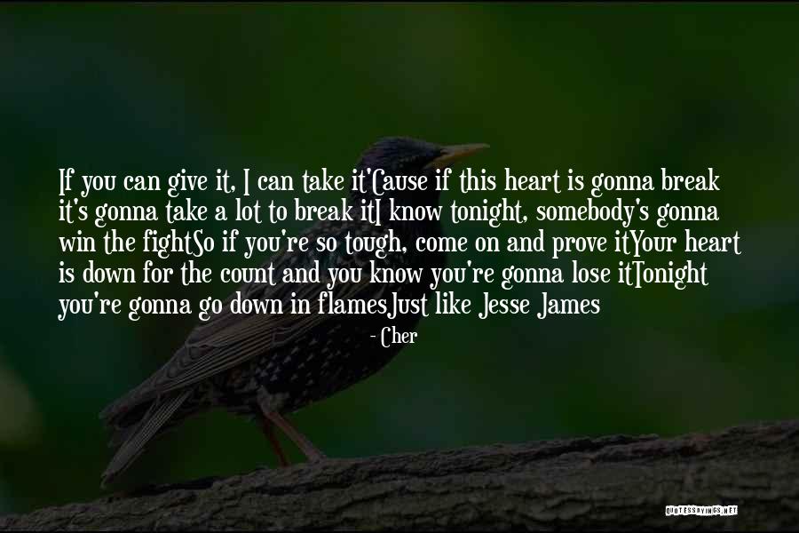 Jesse James Song Quotes By Cher Jesse James Song Quotes By Cher