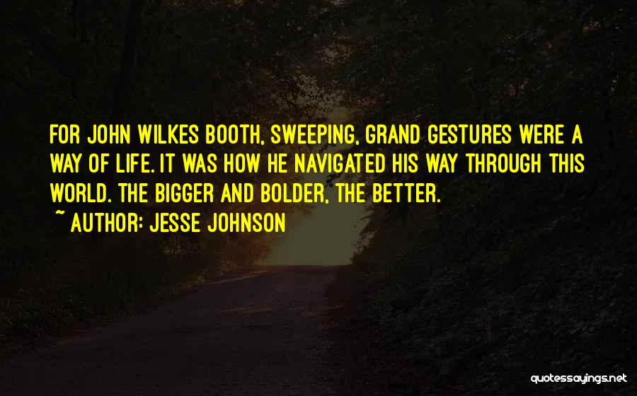 Jesse Johnson Quotes 714748