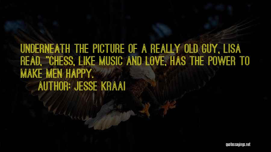 Jesse Kraai Quotes 969708