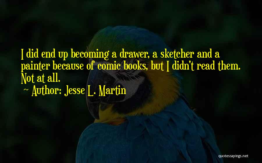 Jesse L. Martin Quotes 1226292