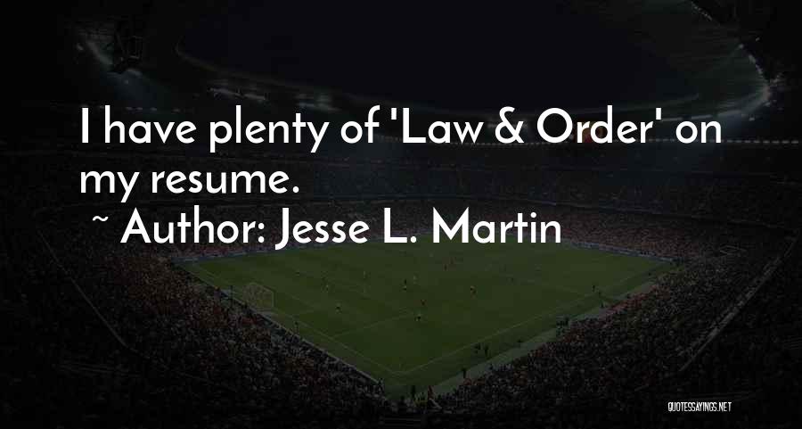 Jesse L. Martin Quotes 1637035