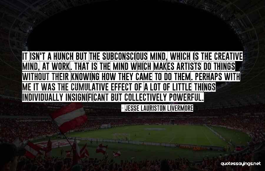 Jesse Lauriston Livermore Quotes 1240098 Jesse Lauriston Livermore Quotes 1240098