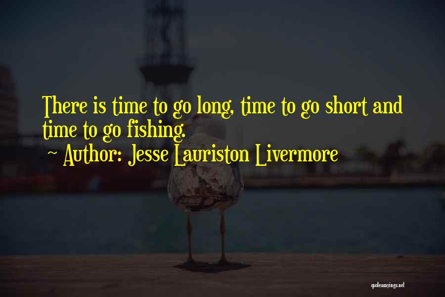 Jesse Lauriston Livermore Quotes 1612579