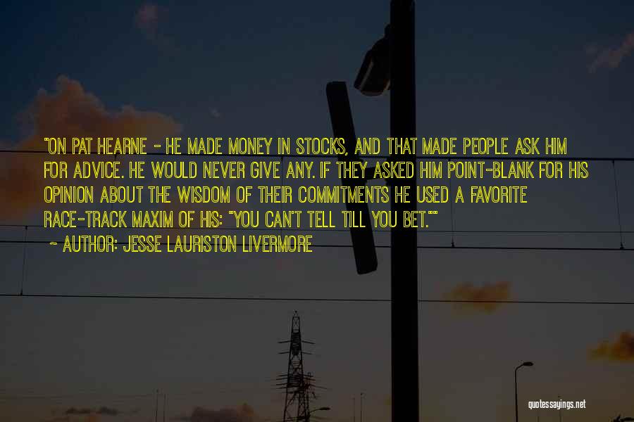 Jesse Lauriston Livermore Quotes 1888975