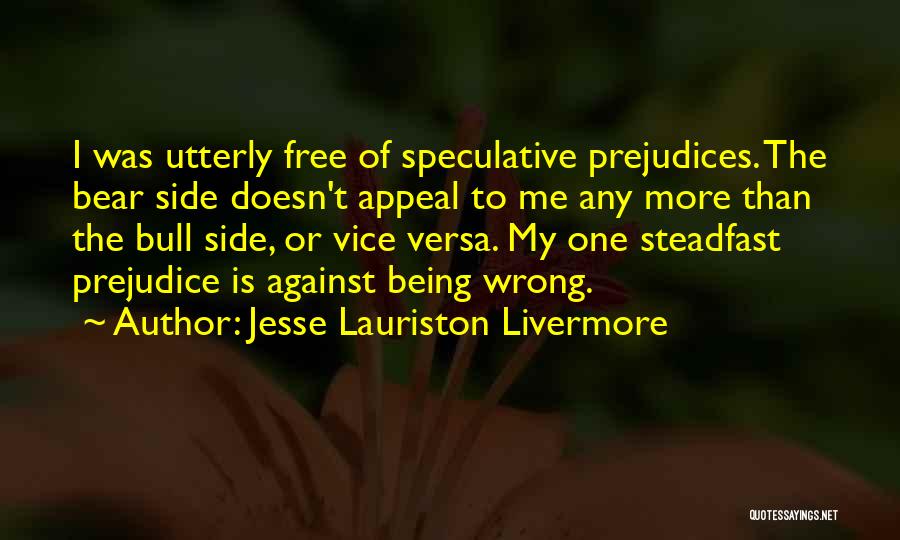 Jesse Lauriston Livermore Quotes 1934169