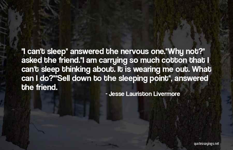 Jesse Lauriston Livermore Quotes 196480