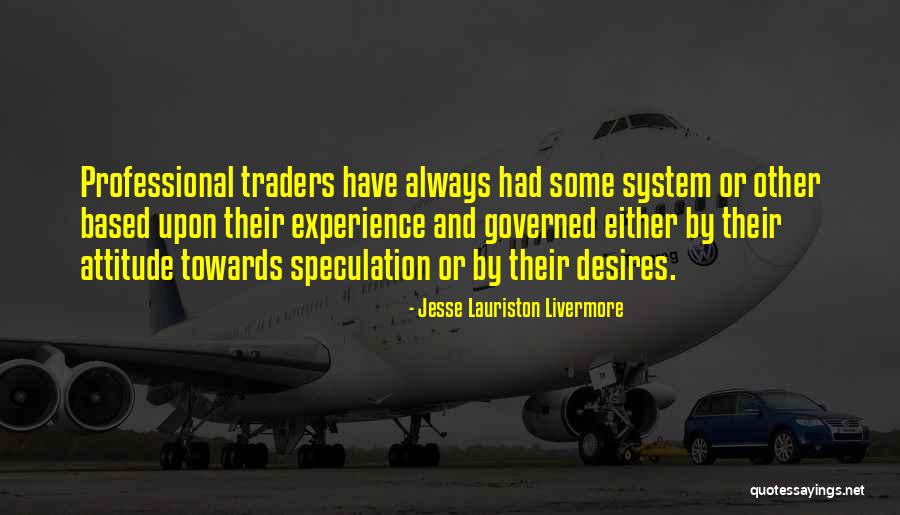 Jesse Lauriston Livermore Quotes 1977725