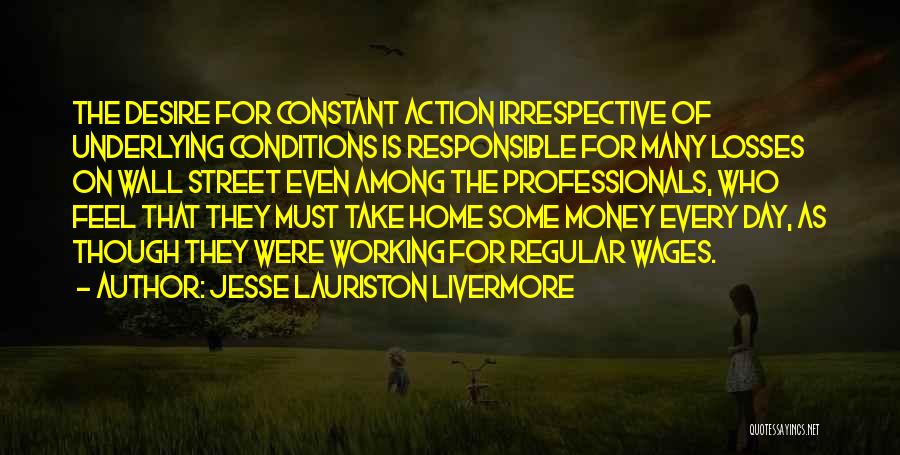 Jesse Lauriston Livermore Quotes 2071115