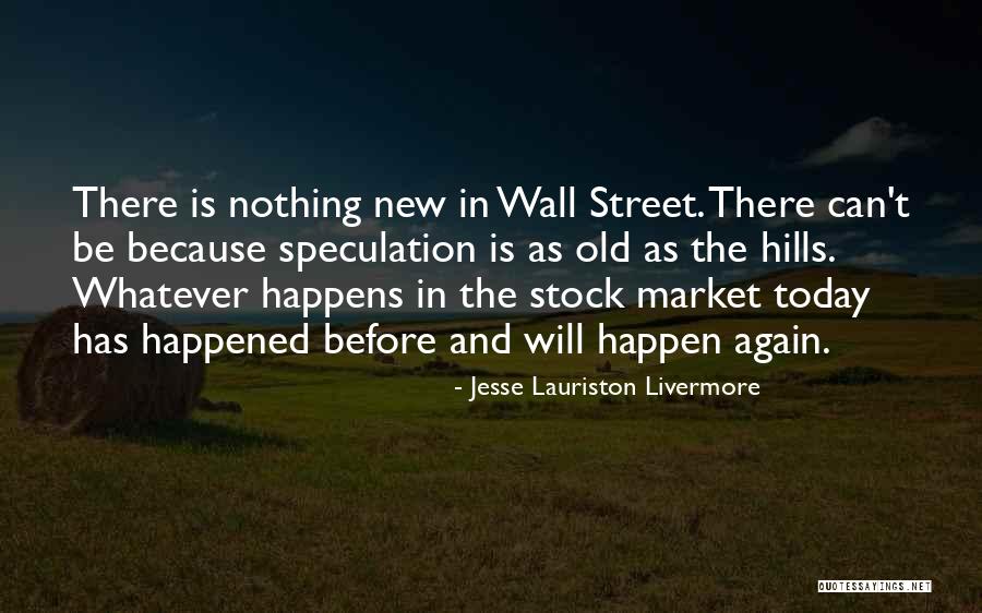 Jesse Lauriston Livermore Quotes 238214